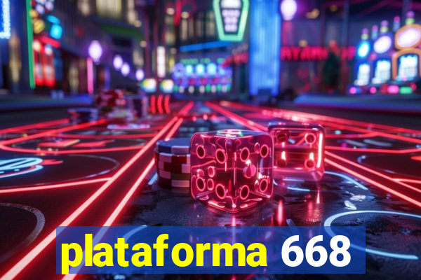 plataforma 668